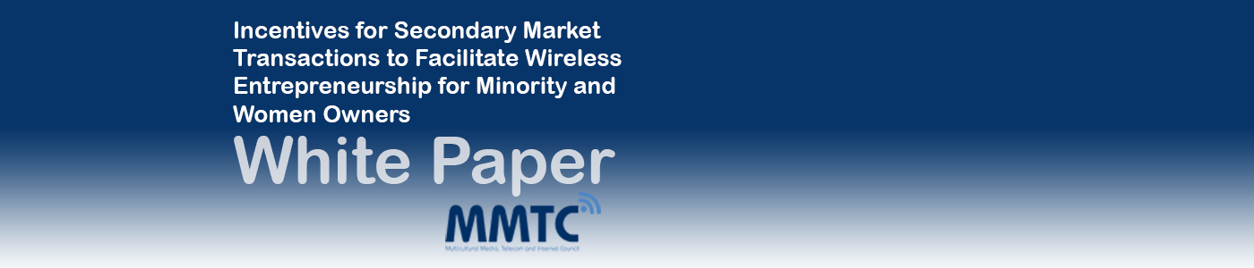 http://mmtconline.org/WhitePapers/Incentives_For_Secondary_Market_Transactions_To_Facilitate_Diverse_Entrepreneurship_September2016